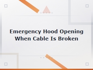 Emergency Hood Release When Cable Fails